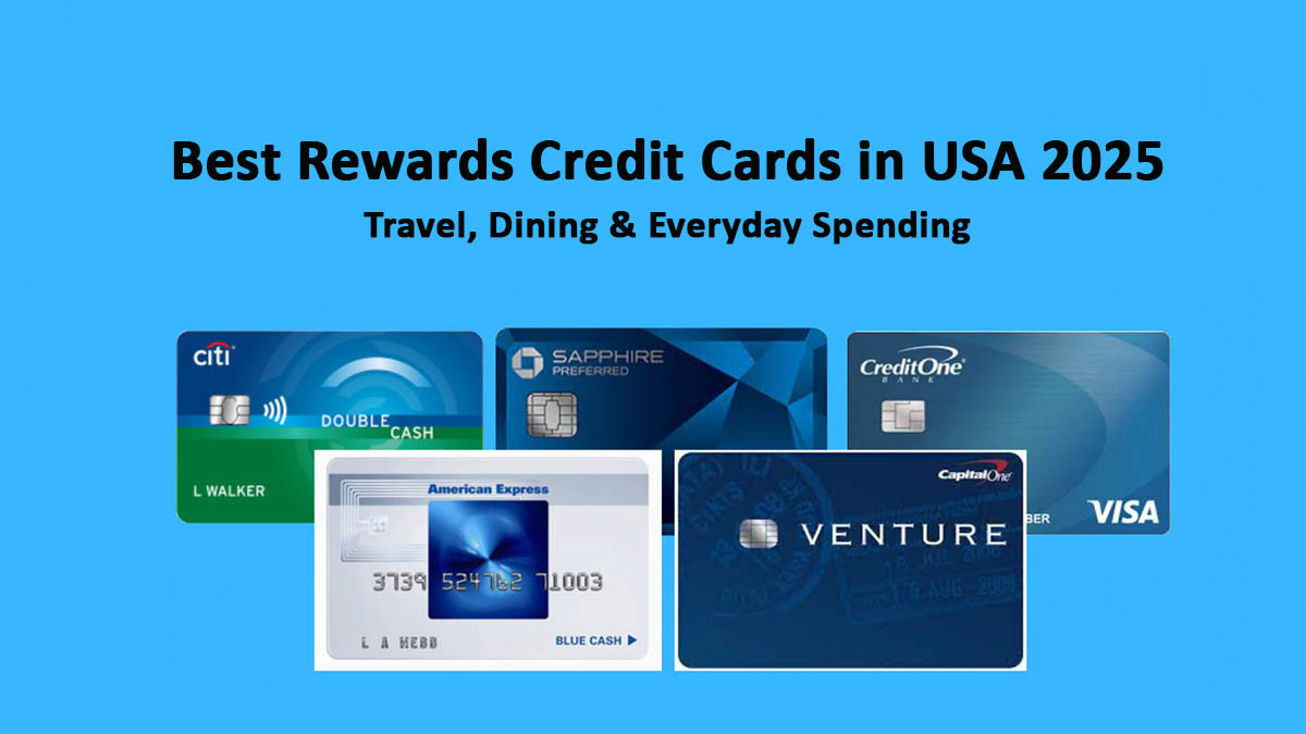 Best Rewards Credit Cards in USA 2025 | Travel, Dining & Everyday Spending