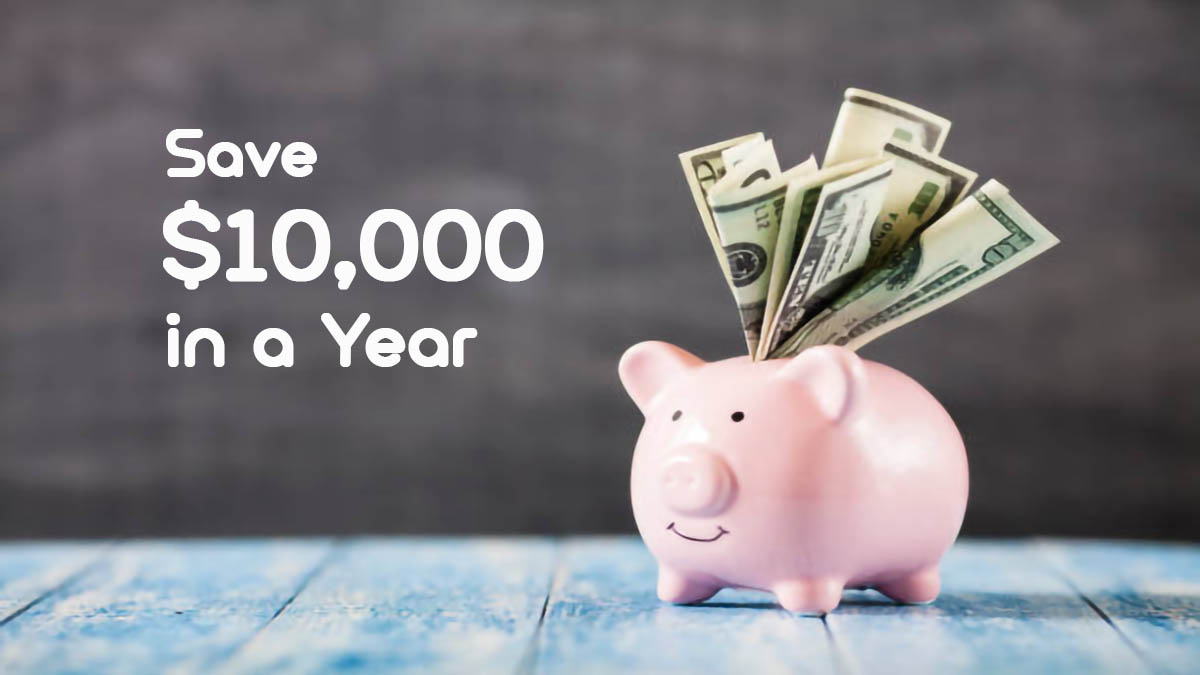 How to Save $10,000 in a Year: Step-by-Step Guide for Americans (2025)
